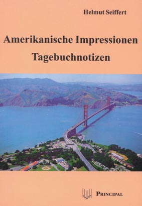 Seiffert, Helmut: Amerikanische Impressionen