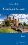 Bahr, Jochen: Schweriner Rochade