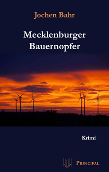 Bahr, Jochen: Mecklenburger Bauernopfer