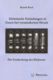 Bock, R.: Elektrische Entladungen in Gasen bei vermindertem Druck