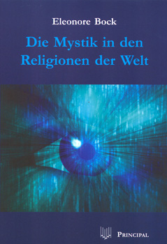 Bock, E.: Die Mystik in den Religionen der Welt