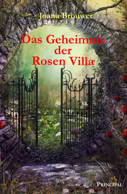 Brouwer, J.: Das Geheimnis der Rosen Villa