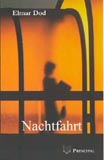 Dod, Elmar: Nachtfahrt