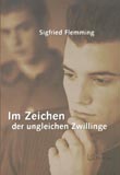 Flemming, S.: Im Zeichen der ungleichen Zwillinge