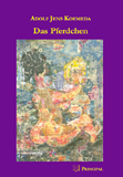 Koemeda, A.J.: Das Pferdchen