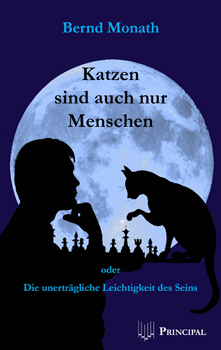 Bernd Monath: Katzen sind auch nur Menschen