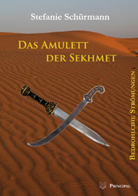 Schürmann, Stefanie: Das Amulett der Sekhmet - Bd. 3: Bedrohlche Strömungen
