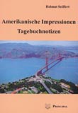 Seiffert, H.: Amerikanische Impressionen